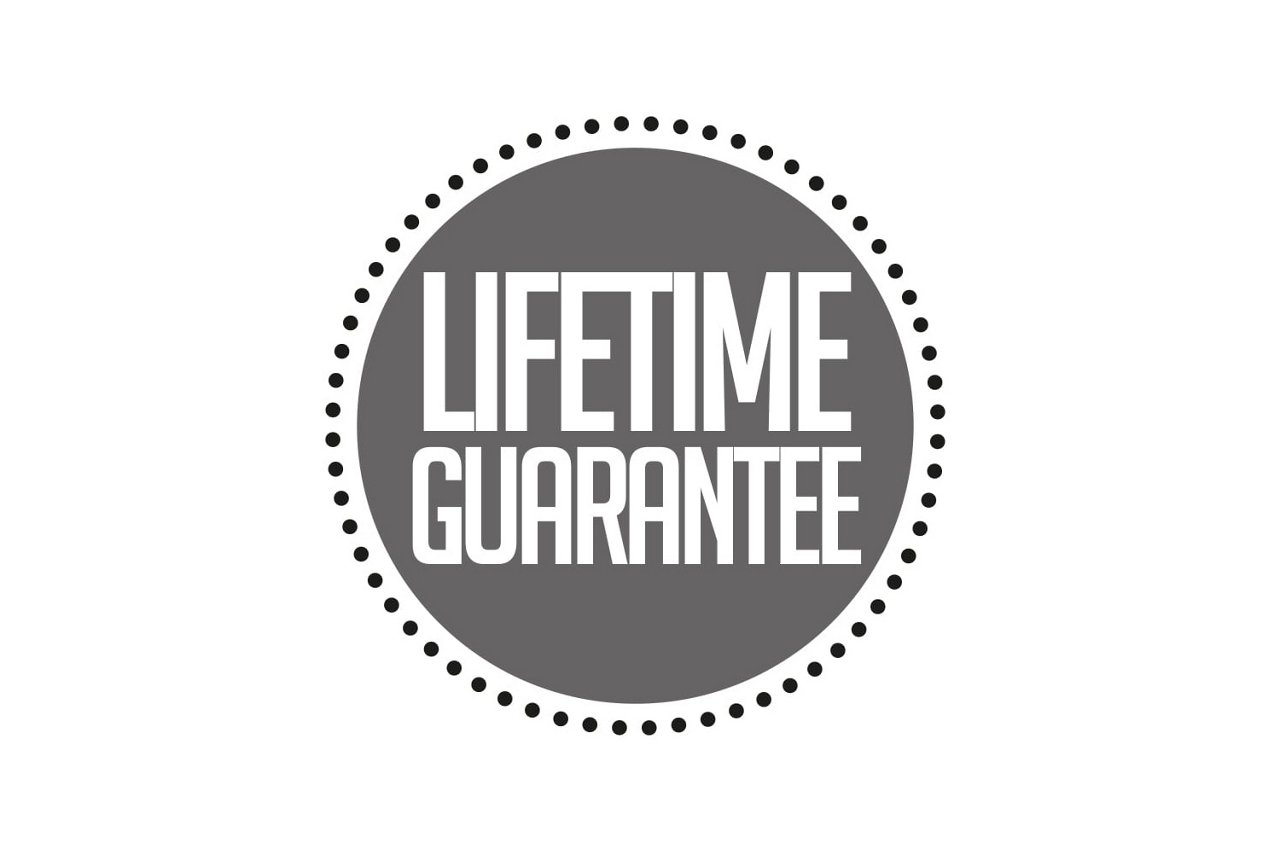 Lifetime Guarantee